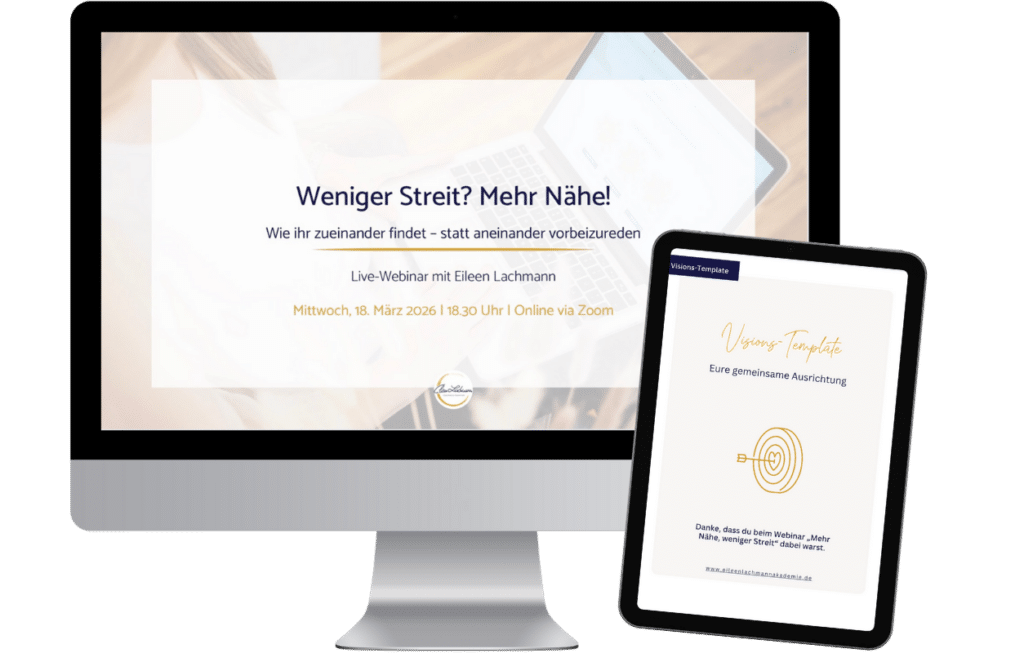 Webinar "Weniger Streit? Mehr Nähe!", Eileen Lachmann Akademie